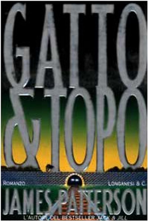 Cover Art for 9788830415034, Gatto & Topo by James Patterson