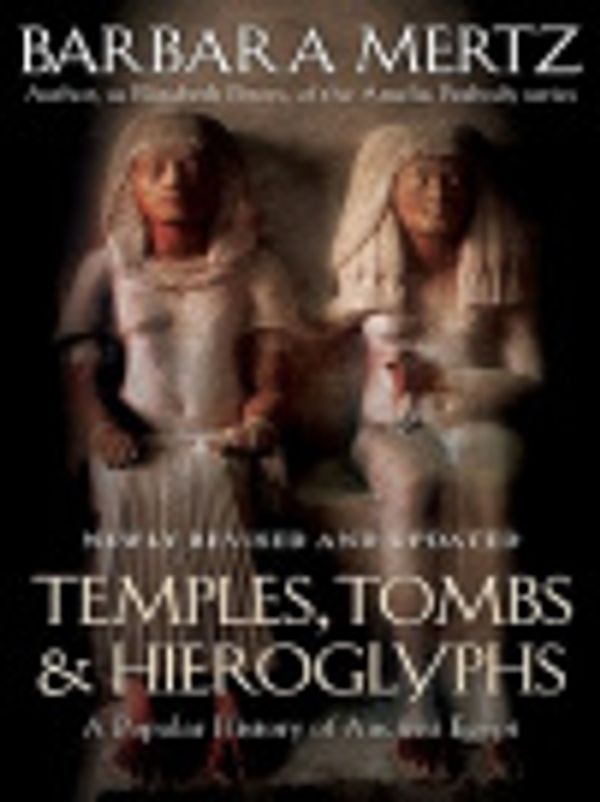 Cover Art for 9780061562303, Temples, Tombs, and Hieroglyphs by Barbara Mertz