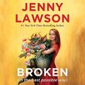 Cover Art for B089YW6VLC, Broken (in the Best Possible Way) by Jenny Lawson