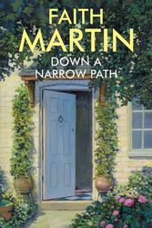 Cover Art for 9780709085768, Down a Narrow Path by Faith Martin