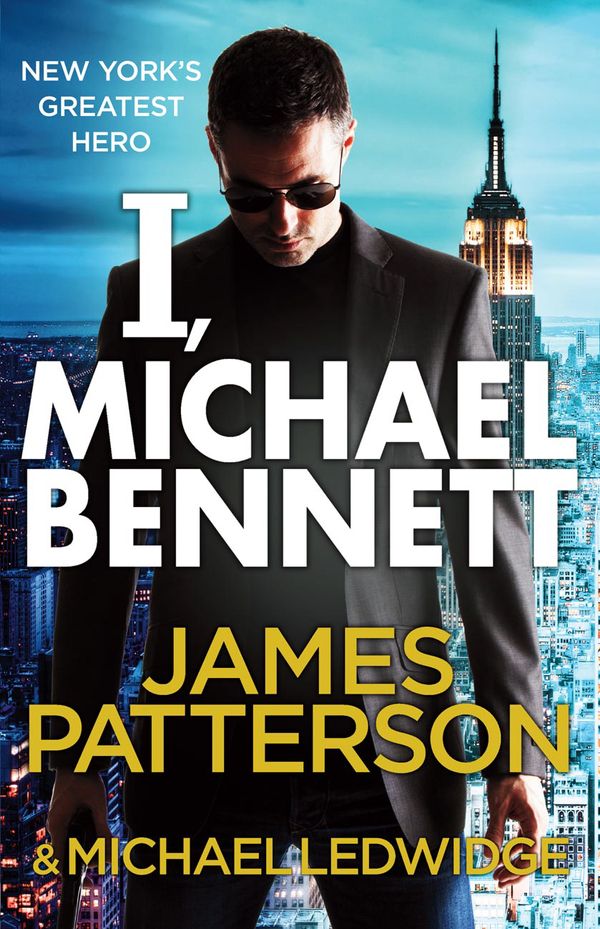 Cover Art for 9780099550037, I, Michael Bennett by James Patterson