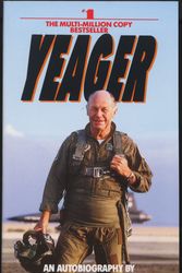 Cover Art for 9780553256741, Yeager: An Autobiography by Chuck Yeager