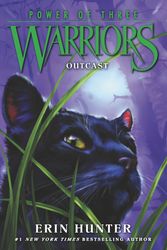 Cover Art for 9780062367105, Warriors: Power of Three #3: Outcast by Erin Hunter