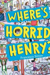 Cover Art for 9781510101500, Where's Horrid Henry? by Tony Ross