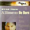 Cover Art for 9780743467650, A Time to be Born by John Vornholt