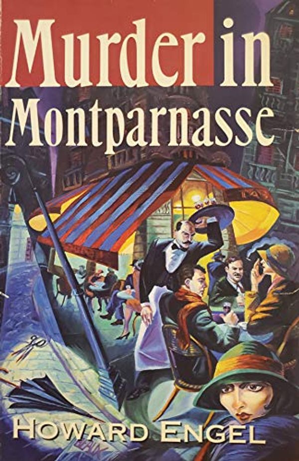 Cover Art for 9780670840687, Murder in Montparnasse by Howard Engel