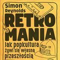 Cover Art for 9788394214098, Retromania by Simon Reynolds