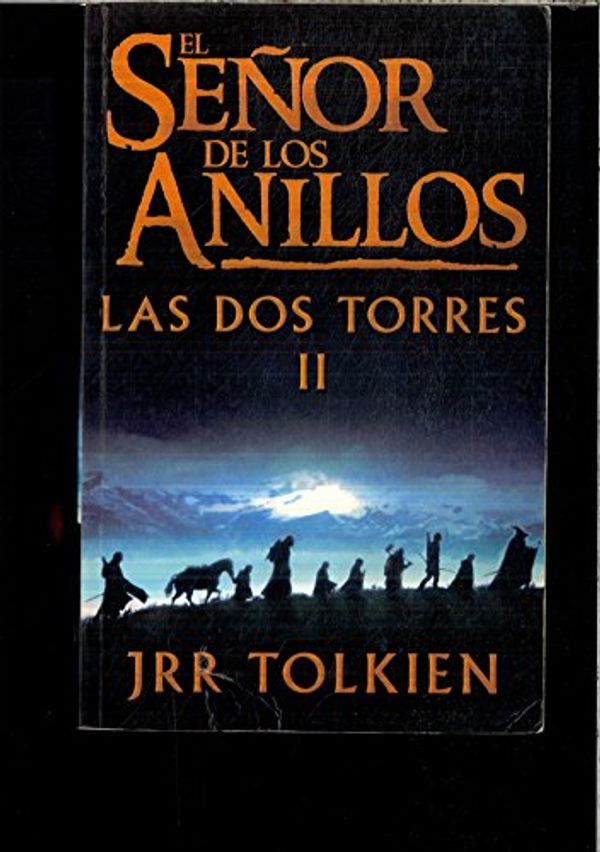 Cover Art for 9788445071762, Las DOS Torres by J. R. r. Tolkien