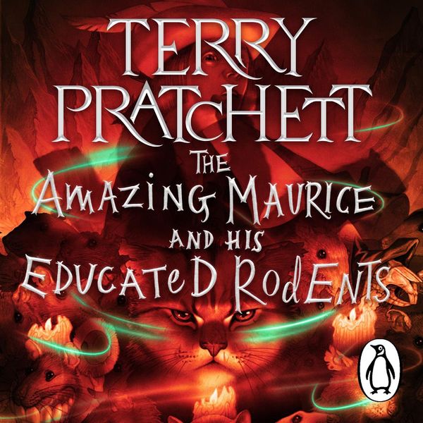 Cover Art for 9781787621022, The Amazing Maurice and his Educated Rodents by Terry Pratchett