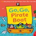 Cover Art for 9781526622471, Go, Go, Pirate Boat by Katrina Charman