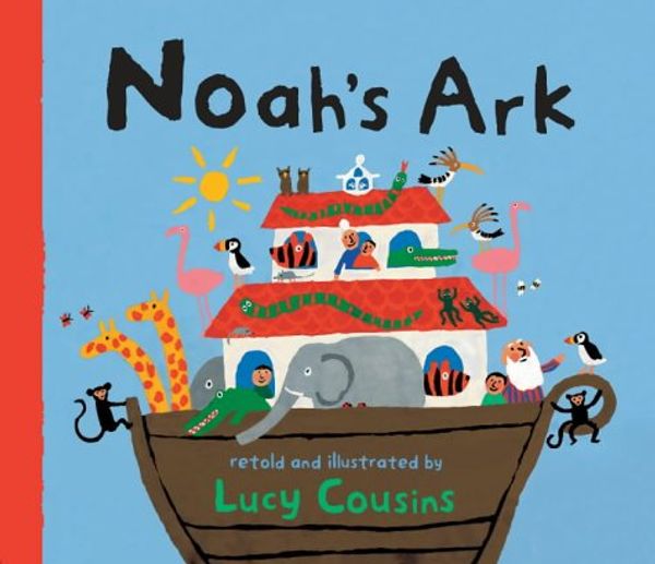 Cover Art for 9781844288113, Noah's Ark by Lucy Cousins