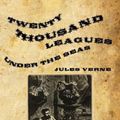 Cover Art for 9781770832213, Twenty Thousand Leagues Under the Seas: An Underwater Tour of the World by Jules Verne
