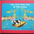 Cover Art for 9780590758215, The Cow Who Fell in the Canal by Phyllis Krasilovsky