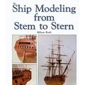 Cover Art for 9780071550604, Ship Modeling from Stem to Stern by Milton Roth