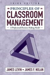 Cover Art for 9780205288625, Principles of Classroom Management: A Professional Decision-Making Model by James Levin