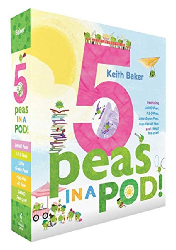Cover Art for 9781534403796, 5 Peas in a Pod!: Lmno Peas; 1-2-3 Peas; Little Green Peas; Hap-Pea All Year; Lmno Pea-Quel by Keith Baker