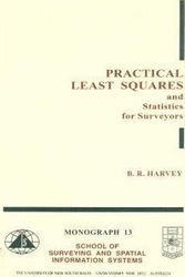 Cover Art for 9780733423390, Practical Least Squares and Statistics for Surveyors by Bruce Harvey