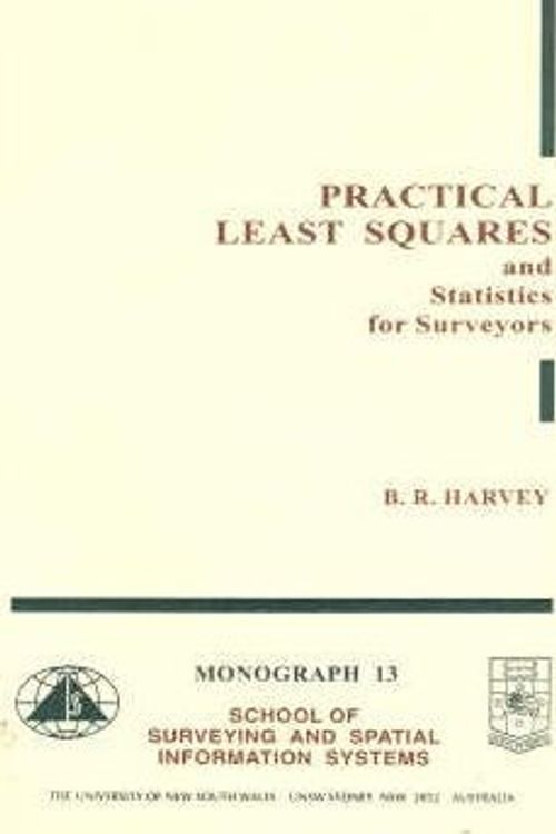 Cover Art for 9780733423390, Practical Least Squares and Statistics for Surveyors by Bruce Harvey