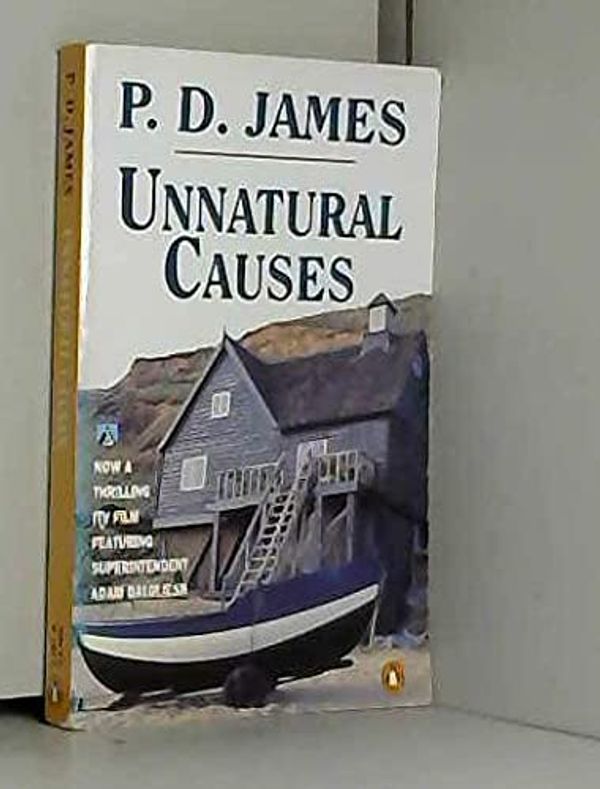 Cover Art for 9780140177619, Unnatural Causes by P.D. James