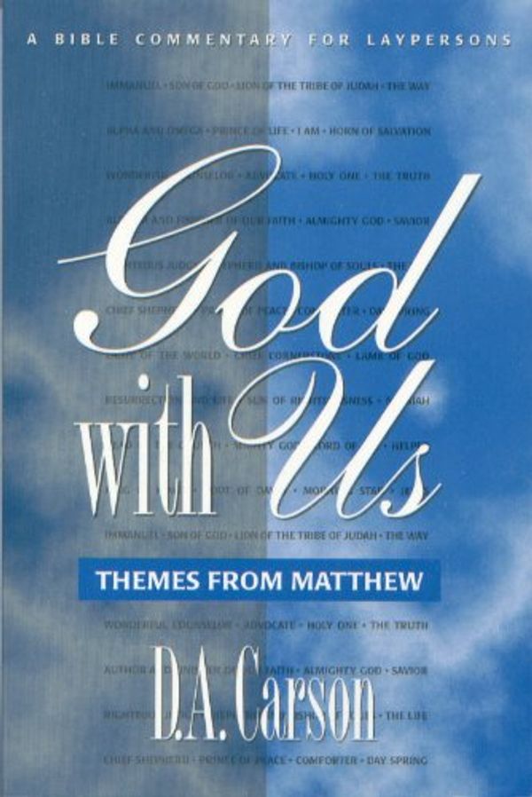 Cover Art for 9780964501409, God With Us: Themes From Matthew by D. A. Carson