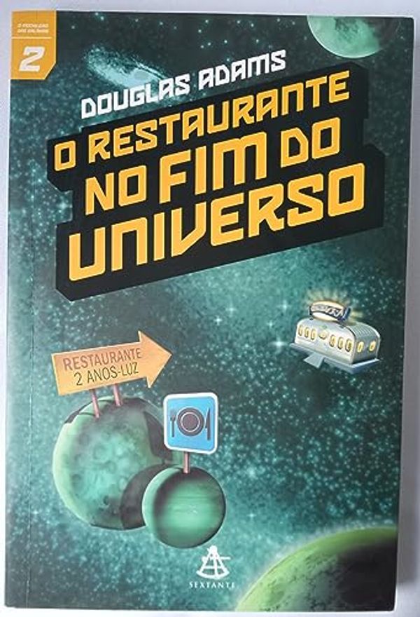 Cover Art for 9788575421284, O restaurante no fim do universo by Douglas Adams