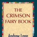 Cover Art for 9781421851297, The Crimson Fairy Book by Andrew Lang