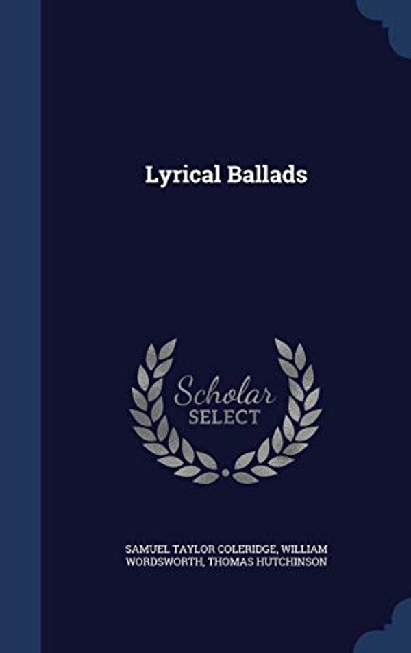Cover Art for 9781340017170, Lyrical Ballads by Samuel Taylor Coleridge