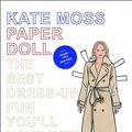Cover Art for 9780956720832, Kate Moss Paper Doll by Elliott, Mel