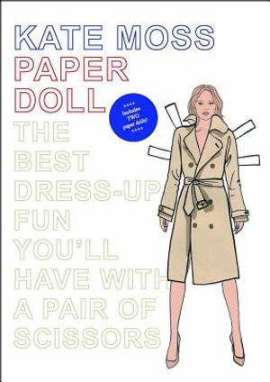 Cover Art for 9780956720832, Kate Moss Paper Doll by Elliott, Mel