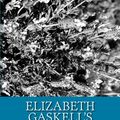 Cover Art for 9781491244784, Elizabeth Gaskell's North and South by Elizabeth Gaskell
