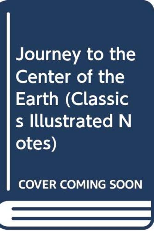 Cover Art for 9780613027465, Journey to the Center of the Earth (Classics Illustrated Notes) by Jules Verne