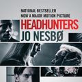 Cover Art for 9780345803474, Headhunters (Movie Tie-In Edition) by Nesbo, Jo