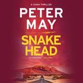 Cover Art for 9781549149740, Snakehead: The China Thrillers Series, book 4 by Peter May