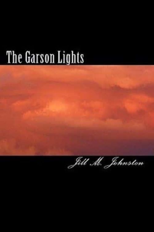 Cover Art for 9781449530686, The Garson Lights by Jill M Johnston