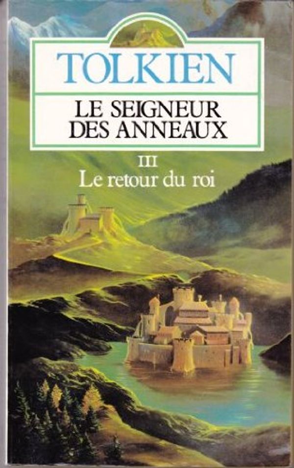 Cover Art for 9782266017619, Le Seigneur des anneaux: Le Retour du roi by Tolkien