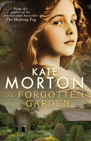 Cover Art for 9781741149982, The Forgotten Garden by Kate Morton
