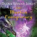 Cover Art for 9780060523190, The Merlin Conspiracy by Diana Wynne Jones