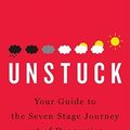 Cover Art for 9781594201660, Unstuck by James S. Gordon