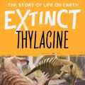 Cover Art for 9781838935450, Thylacine by Ben Garrod