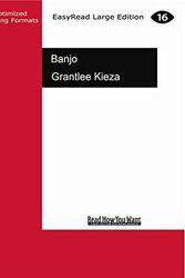 Cover Art for 9781741362978, Banjo by Grantlee Kieza