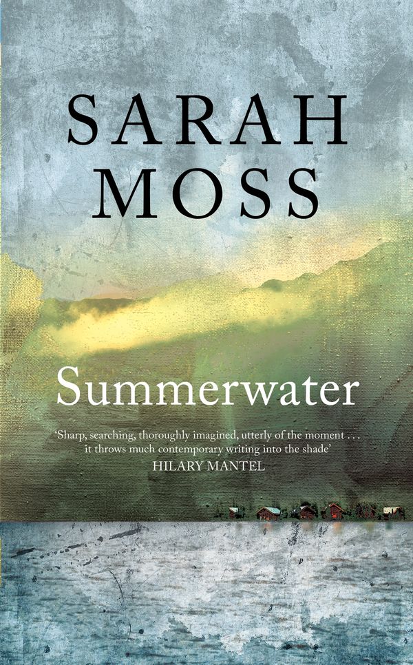 Cover Art for 9781529035438, Summerwater by Sarah Moss