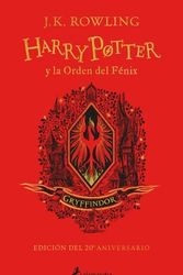 Cover Art for 9788418174605, Harry Potter y la Orden del Fénix (GRYFFINDOR) / Harry Potter and the Order of the Phoenix (GRYFFINDOR) (Spanish Edition) by J. K. Rowling
