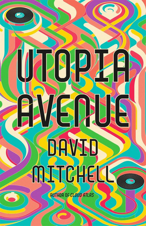 Cover Art for 9781444799422, Utopia Avenue by David Mitchell
