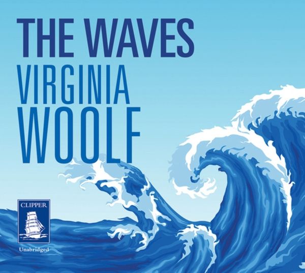 Cover Art for 9781471250507, The Waves by Virginia Woolf