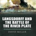 Cover Art for B01K3R9V5O, Command Decisions: Langsdorff and the Battle of the River Plate by David Miller (2013-07-15) by David Miller