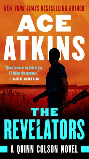 Cover Art for 9780525539506, The Revelators by Ace Atkins