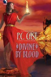 Cover Art for 9780373802913, Divine By Blood by P. C. Cast