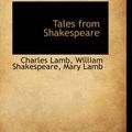 Cover Art for 9780554359380, Tales from Shakespeare by Charles Lamb, Mary Lamb