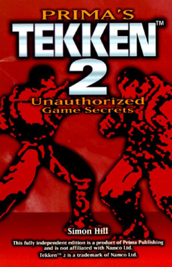 Cover Art for 9780761505846, Tekken 2 Unauthorized Game Secrets (Secrets of the Games S.) by Simon Hill