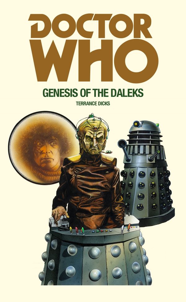 Cover Art for 9781785940385, Doctor Who and the Genesis of the Daleks by Terrance Dicks